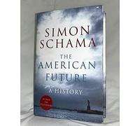 The American Future: A History