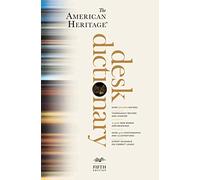 The American Heritage Desk Dictionary