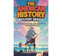 The American History Mystery Series: The Mayflower and the First Thanksgiving: 2