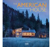 The American House: 100 Contemporary Homes