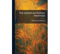 The American Indian Frontier