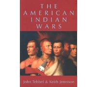 The American Indian Wars