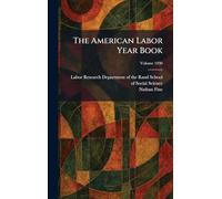 The American Labor Year Book