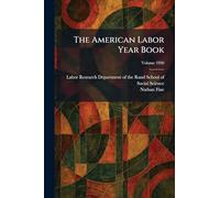 The American Labor Year Book