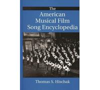 The American Musical Film Song Encyclopedia