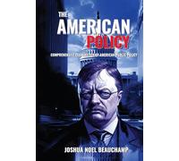 The American Policy (American Blueprint Series)