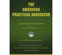 The American Practical Navigator: Bowditch