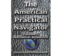 The American Practical Navigator: Bowditch