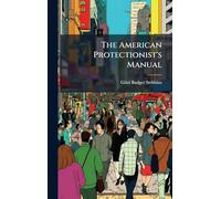 The American Protectionist's Manual