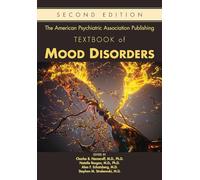 The American Psychiatric Association Publishing Textbook of Mood Disorders, Second Edition