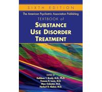 The American Psychiatric Association Publishing Textbook of Substance Use Disorder Treatment