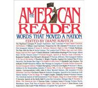 The American Reader: Words That Moved a Nation