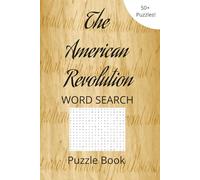 The American Revolution Word Search Puzzle Book: Word Search with Easy to Read Print about the American Revolution | 6x9 inches, 120 pages | 50+ Puzzles…Great for Vacations, Holidays, Free Time