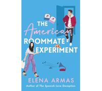 The American Roommate Experiment by Elena Armas (Paperback Book)