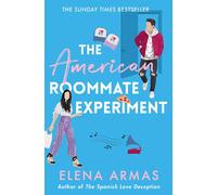 The American Roommate Experiment: From by Elena Armas (PB 2022)