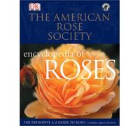 The American Rose Society Encyclopedia of Roses