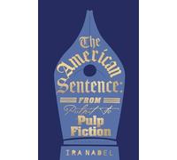 The American Sentence: From Pulpit to Pulp Fiction
