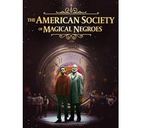 The American Society of Magical Negroes