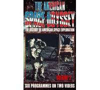The American Space Odyssey: Volume 2 [VHS]