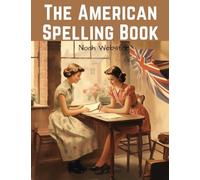 The American Spelling Book: Blue-backed Speller