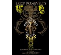 The American Square New Deal: Make America Great Genuinely by putting Americans First (The Roosevelt Enclave's Guides for Real Patriots)