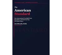 The American Standard: How International Virtual Assistants Build Trust, Earn More, and Work the Way US Clients Expect (The Standard Series)