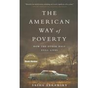 The American Way of Poverty: How the Other Half Still Lives