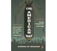 The American Way : Stories of Invasion