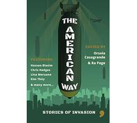 The American Way: Stories of Invasion (History-into-Fiction)