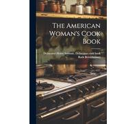 The American Woman's Cook Book