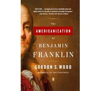 The Americanization of Benjamin Franklin