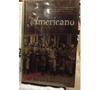 The Americano: Fighting With Castro For Cuba's Freedom