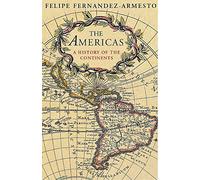 The Americas: A History of Two Continents (Universal History)