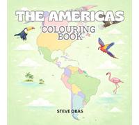 THE AMERICAS: COLOURING BOOK (Little Globe Explorers)