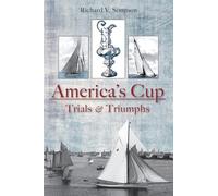 The America's Cup: Trials and Triumphs: Trials & Triumphs