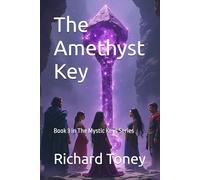 The Amethyst Key: 3 (The Mystic Keys)