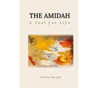The Amidah: A Tool for Life
