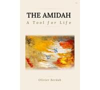The Amidah: A Tool for Life