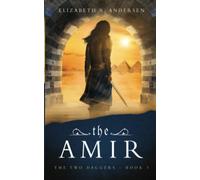 The Amir (The Two Daggers - A 13th century drama)