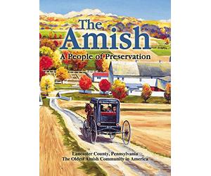 The Amish: A People Of Preservation
