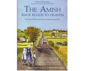 The Amish: Back Roads to Heaven