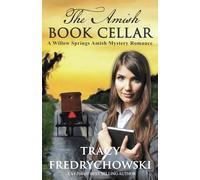 The Amish Book Cellar: A Willow Springs Amish Mystery Romance: 1