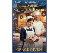 The Amish Christmas Bakery: Amish Romance (Amish Christmas Romance)