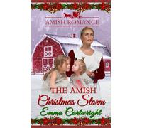 The Amish Christmas Storm: Amish Romance