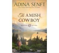 The Amish Cowboy: Montana Millers 1