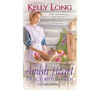 The Amish Heart of Ice Mountain