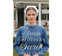 The Amish Mother's Secret: 1 (Hope in Hickory Hills)