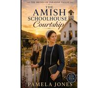 The Amish Schoolhouse Courtship (THE BRIDES OF PARADISE VALLEY)