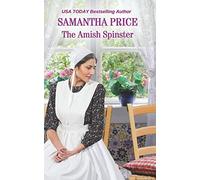 The Amish Spinster: Amish Romance: 2 (Amish Misfits)