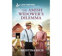 The Amish Widower's Dilemma: An Uplifting Inspirational Romance